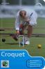 Know the Game: Croquet